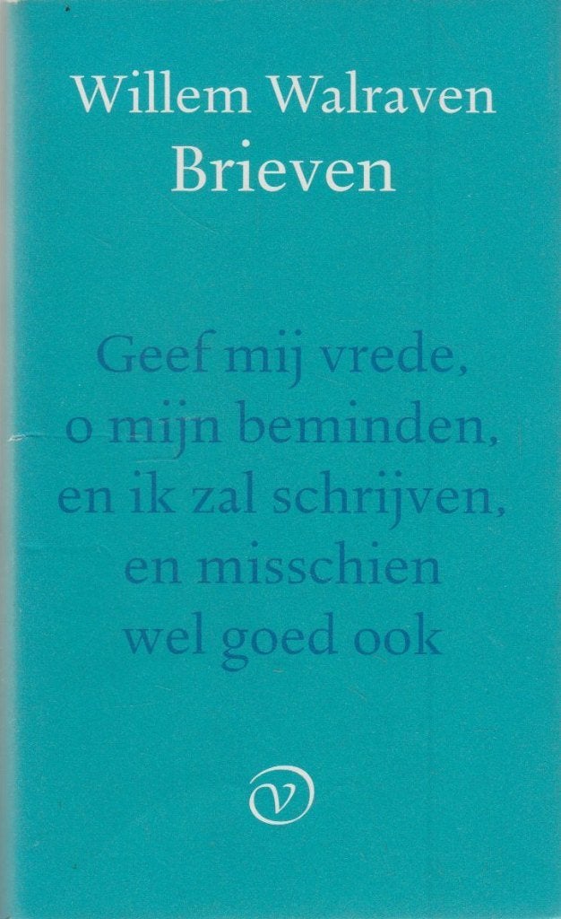 Brieven : aan familie en vrienden 1919-1941, Willem Walraven, Ophalen of Verzenden, Zo goed als nieuw, Nederland