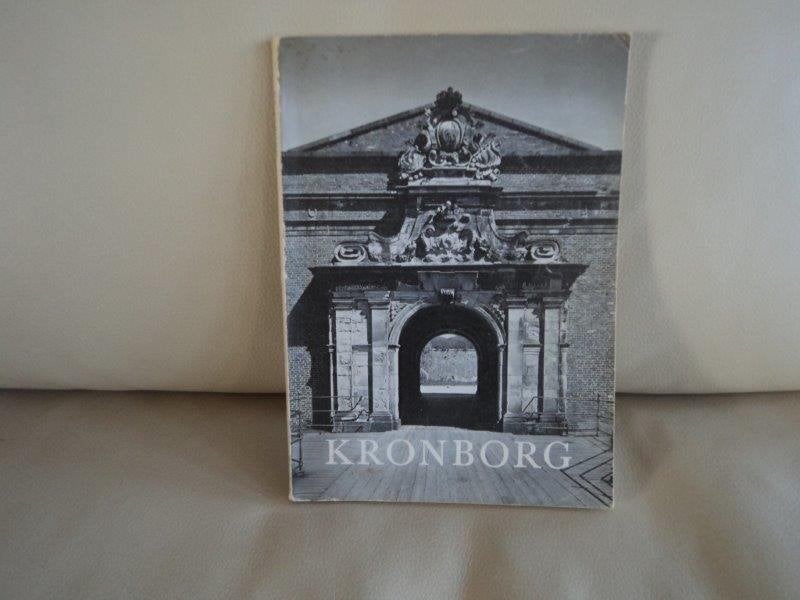 Kronborg: Kasteel en de koninklijke zalen, Ophalen of Verzenden, Gelezen, Architectuur algemeen