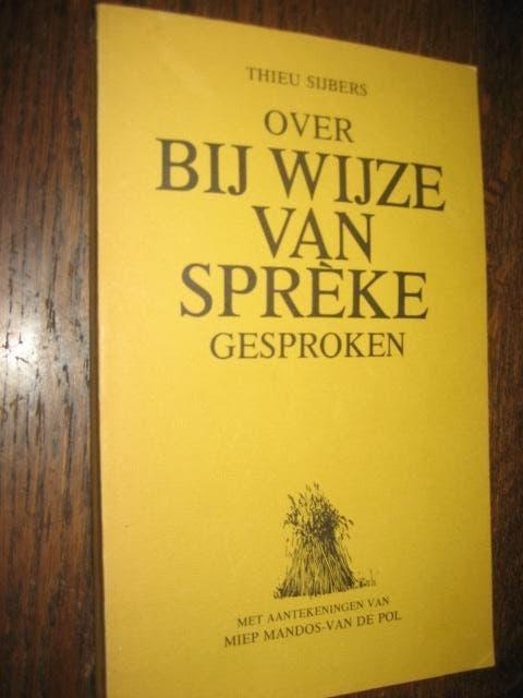 Thieu sijbers / over bij wijze van spreke gesproken, Ophalen of Verzenden, Zo goed als nieuw