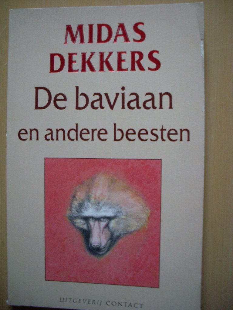 De baviaan en andere beesten Midas Dekkers, Boeken, Ophalen of Verzenden, Zo goed als nieuw, Overige diersoorten