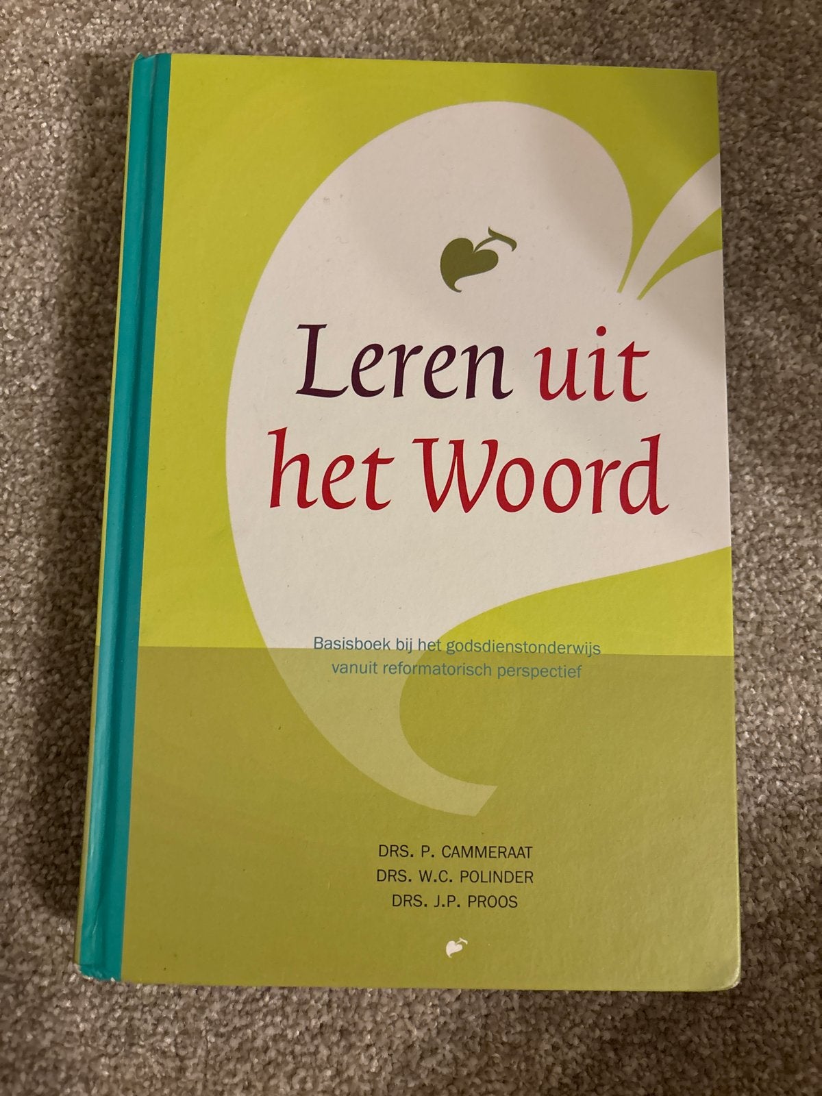 Leren uit het Woord - Basisboek godsdienstonderwijs, Ophalen of Verzenden, Zo goed als nieuw, Christendom | Protestants