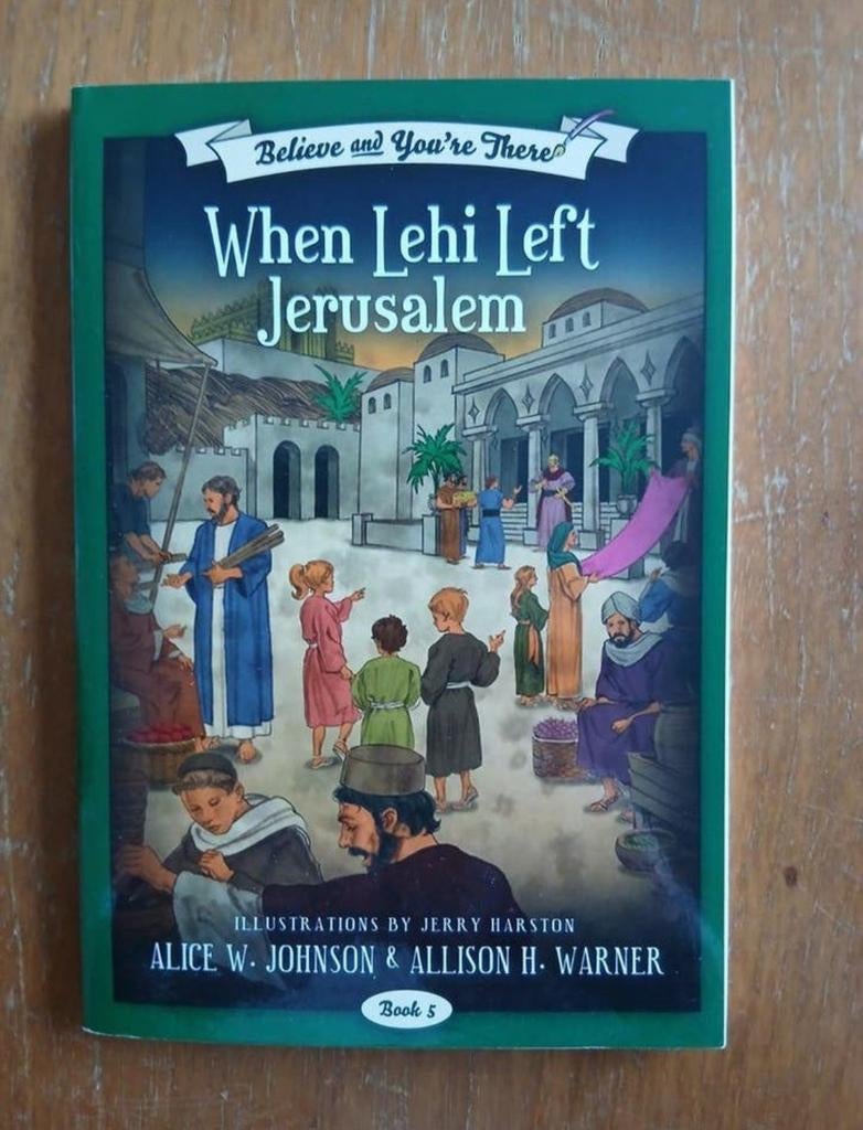 When Lehi Left Jerusalem - Boek 5 (Engels), Ophalen of Verzenden, Zo goed als nieuw, Alice W. Johnson & Allison H. Warner, Christendom | Protestants