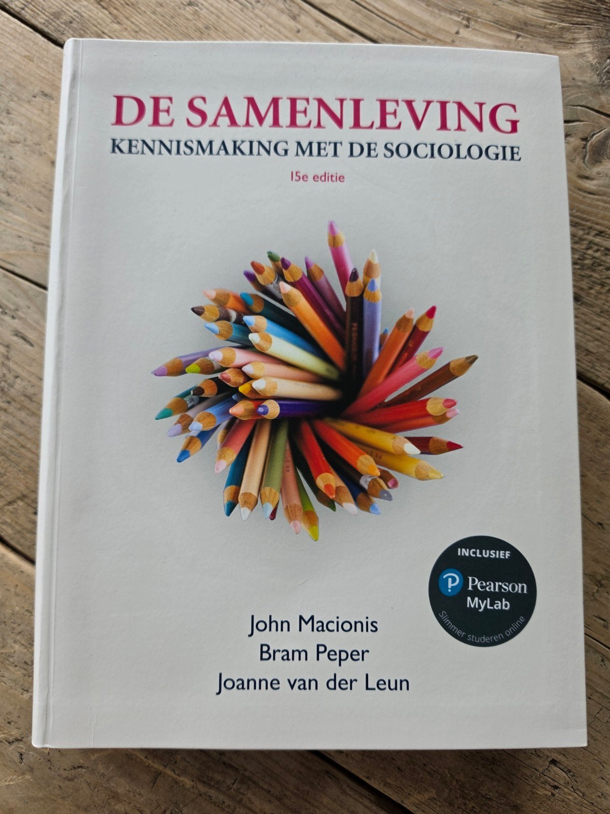 De samenleving 15e editie, Nieuw, Alpha, Overige niveaus, John Macionis; Joanne van der Leun; Bram Peper