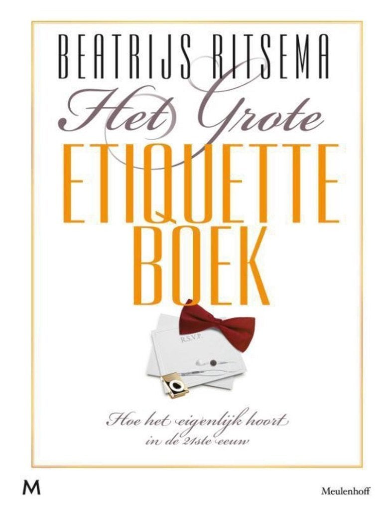 Beatrijs Ritsema - Het Grote Etiquetteboek, Ophalen of Verzenden, Zo goed als nieuw, Beatrijs Ritsema
