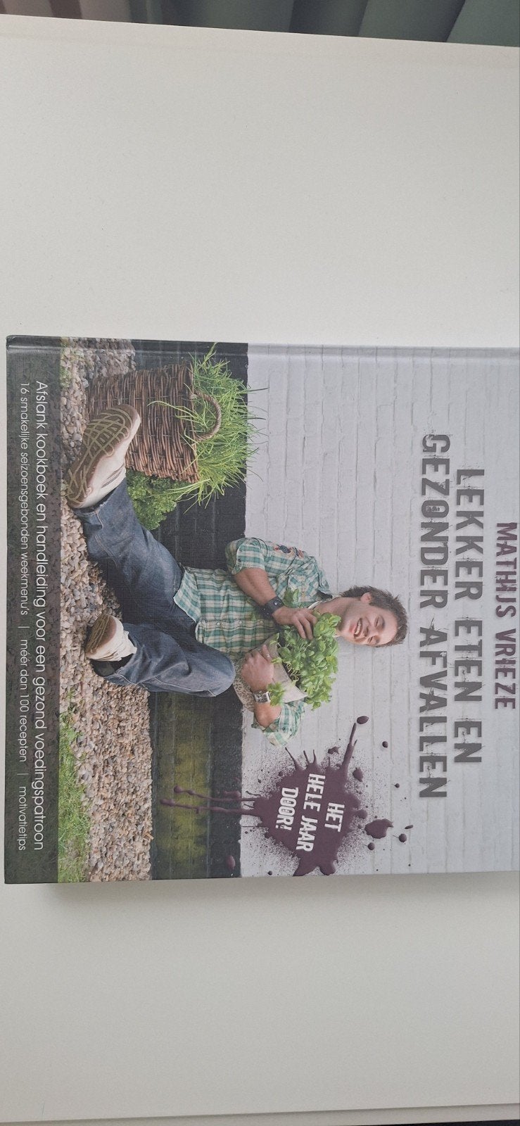 Lekker eten en gezonder afvallen - Het hele jaar door!, Ophalen of Verzenden