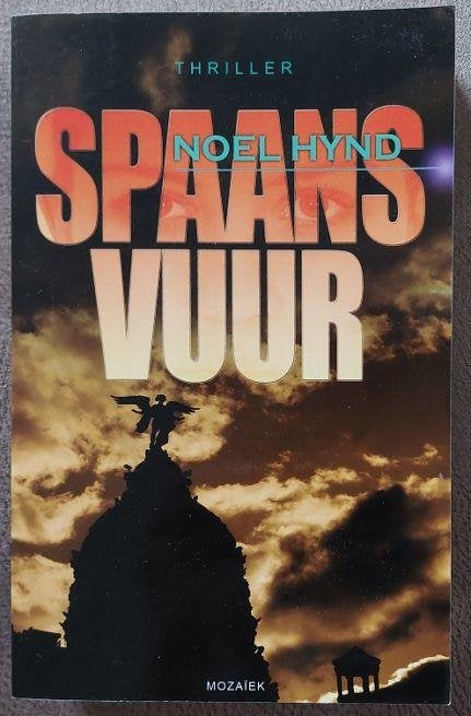Noel Hynd: Spaans vuur, Boeken, Ophalen of Verzenden, Zo goed als nieuw