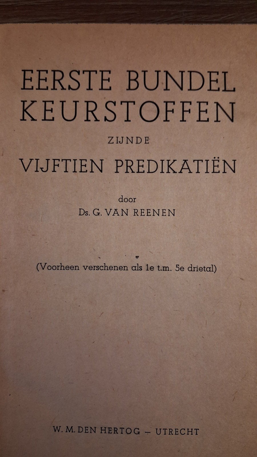 Eerste Bundel Keurstoffen, Boeken, Ophalen of Verzenden, Gelezen, Ds. G. van Reenen, Christendom | Protestants