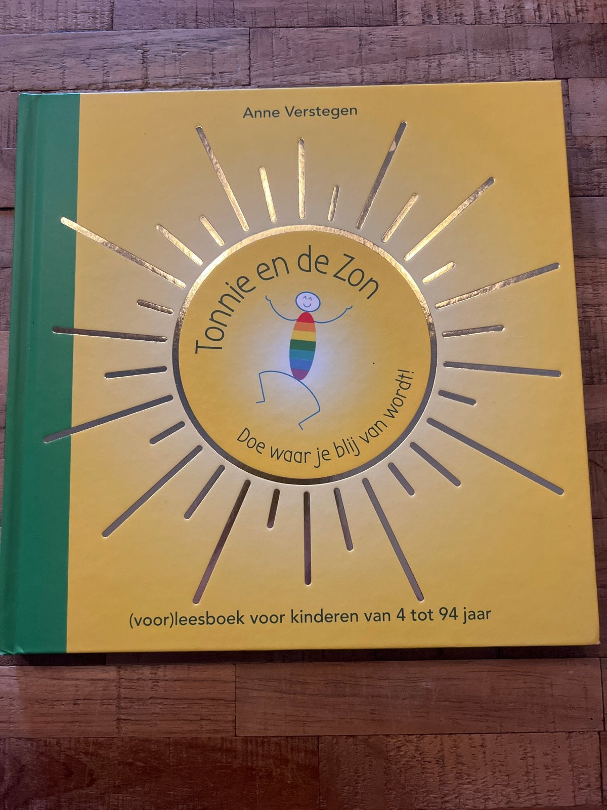 Tonnie en de Zon: Doe waar je blij van wordt! (4-94 jaar), Boeken, Ophalen of Verzenden, Zo goed als nieuw, Fictie algemeen