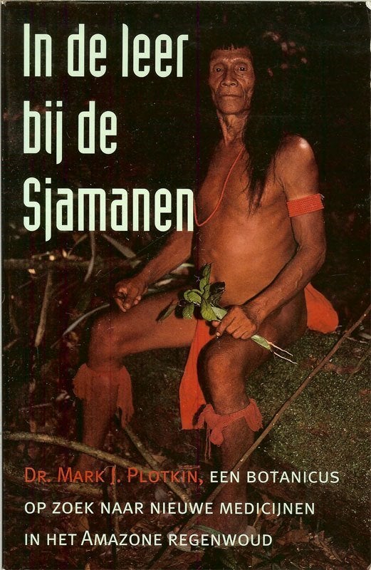 Dr. Mark J. Plotkin - In de leer bij de Sjamanen., Boeken, Ophalen of Verzenden, Gelezen, Overige onderwerpen, Achtergrond en Informatie