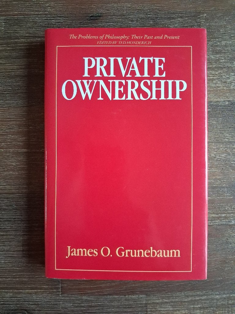 James O. Grunebaum - Private Ownership - Routledge, Ophalen of Verzenden, Zo goed als nieuw, Overige onderwerpen