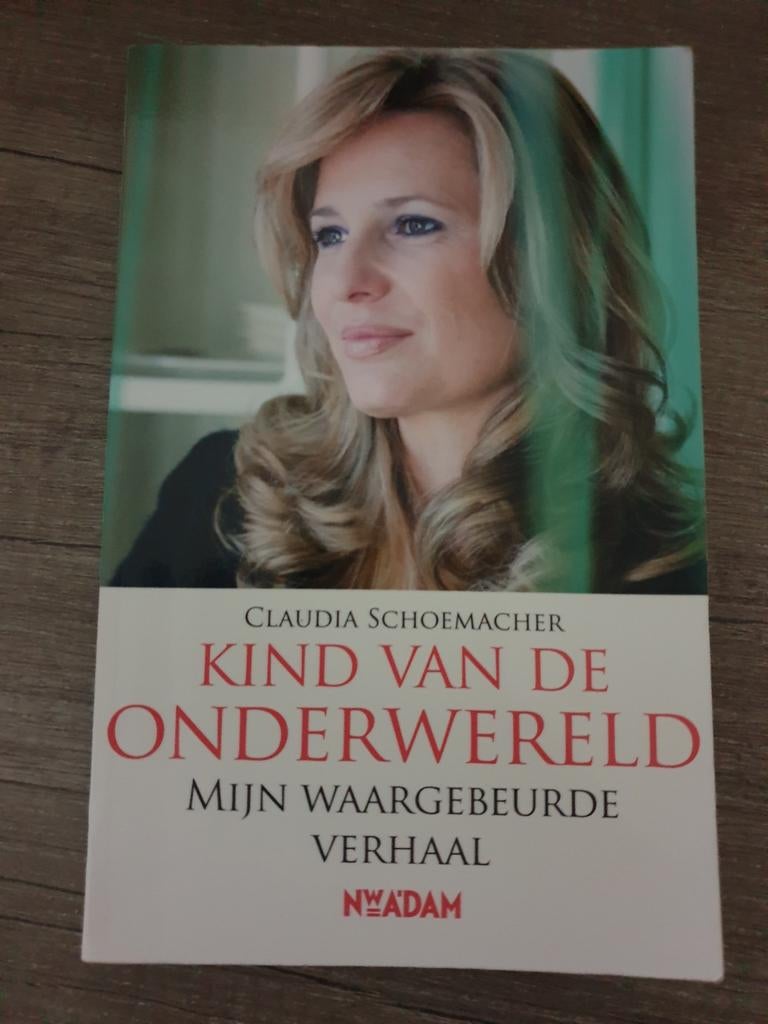 Kind van de Onderwereld - Claudia Schoemacher, Ophalen of Verzenden, Gelezen, Claudia Schoemacher
