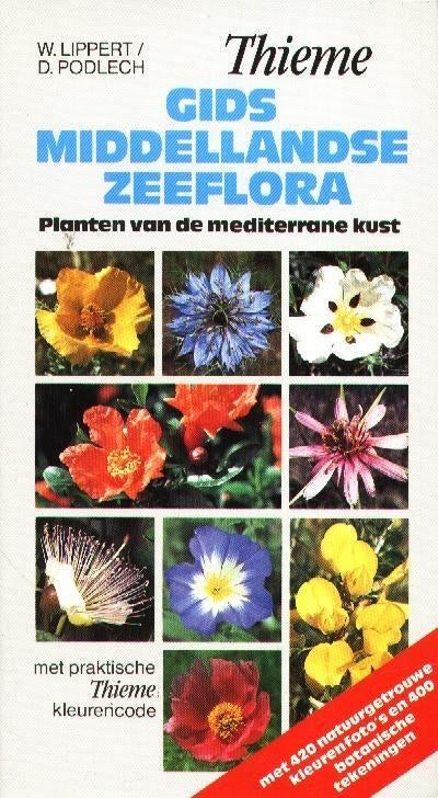Gids Middellandsezeeflora - W.Lippert & D. Podlech, Boeken, Natuur, Bloemen, Planten en Bomen, Verzenden, W.Lippert & D. Podlech - Thieme