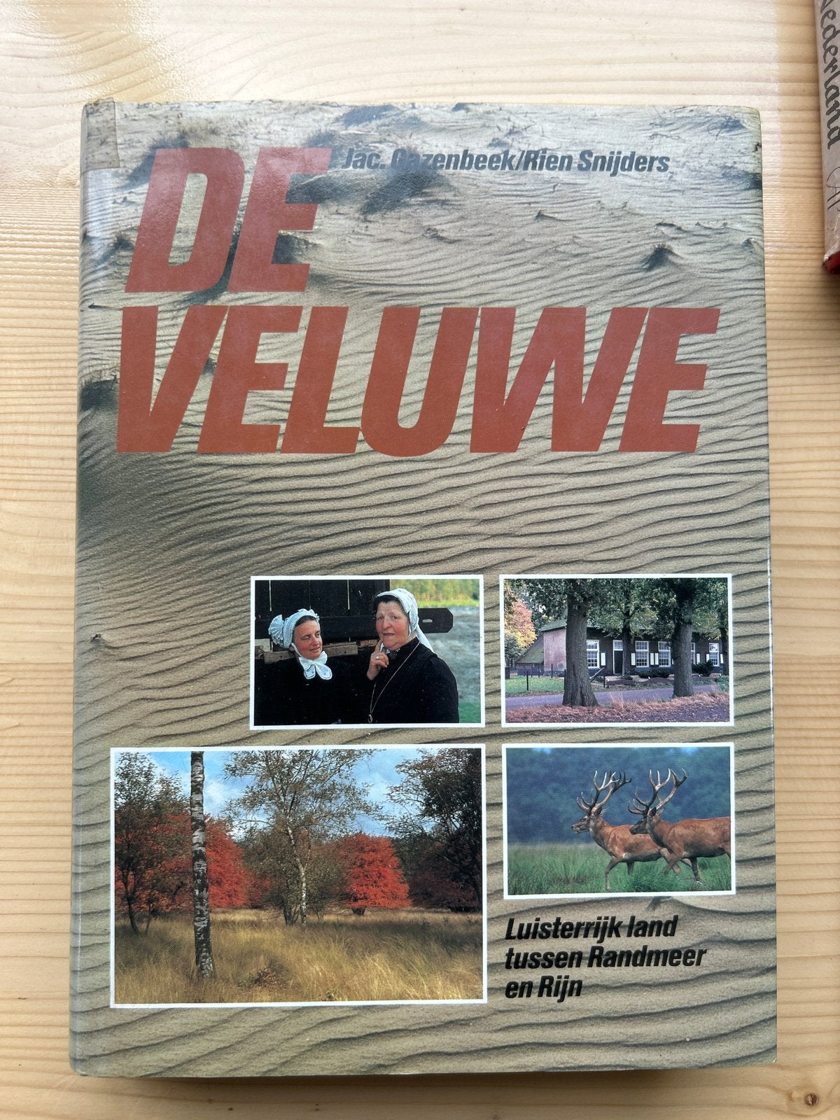 De Veluwe: Luisterrijk land tussen Randmeer en Rijn, Ophalen of Verzenden, 20e eeuw of later, Gelezen