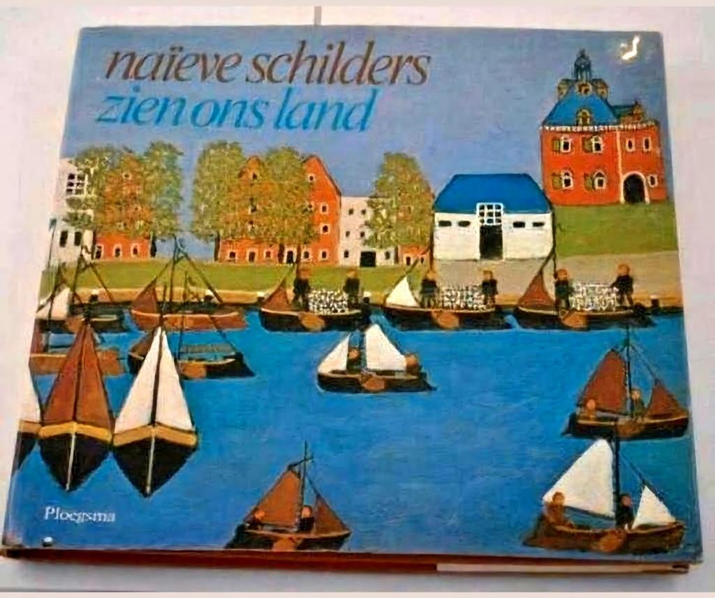 NAÏEVE SCHILDERS ZIEN ONS LAND. Hardcover Nederlands, Verzenden, Zo goed als nieuw