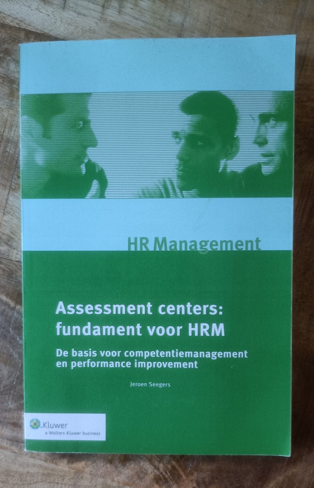 J. Seegers - Assessment Centers: fundament voor HRM, Ophalen of Verzenden, Zo goed als nieuw, J. Seegers