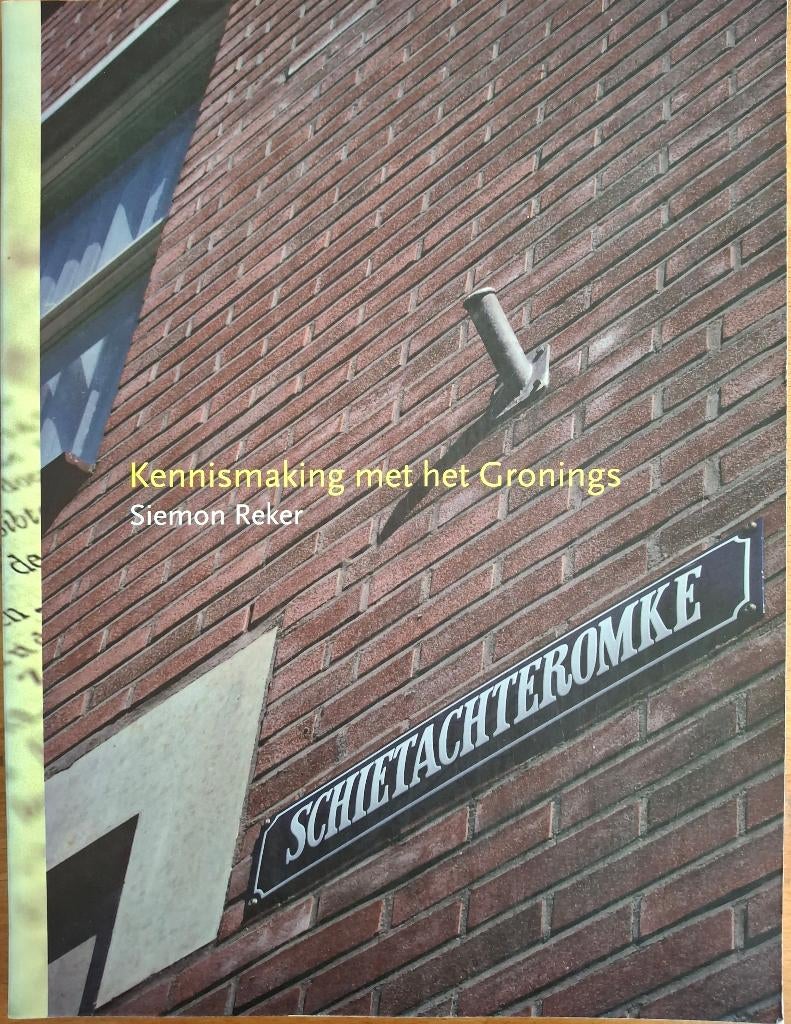 Kennismaking met het Gronings, Siemon Reker, Non-fictie, Nederlands, Ophalen of Verzenden, Zo goed als nieuw