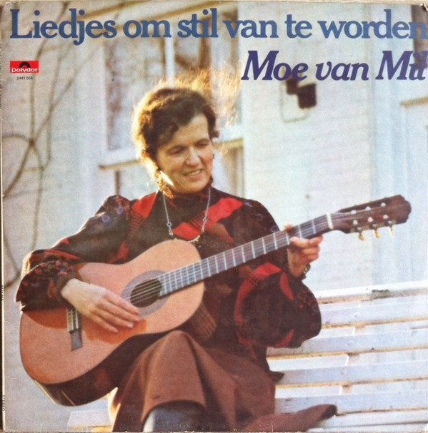 Moe van Mil ‎  Liedjes Om Stil Van Te Worden  lp, LP, Gebruikt, Pop, 12 inch