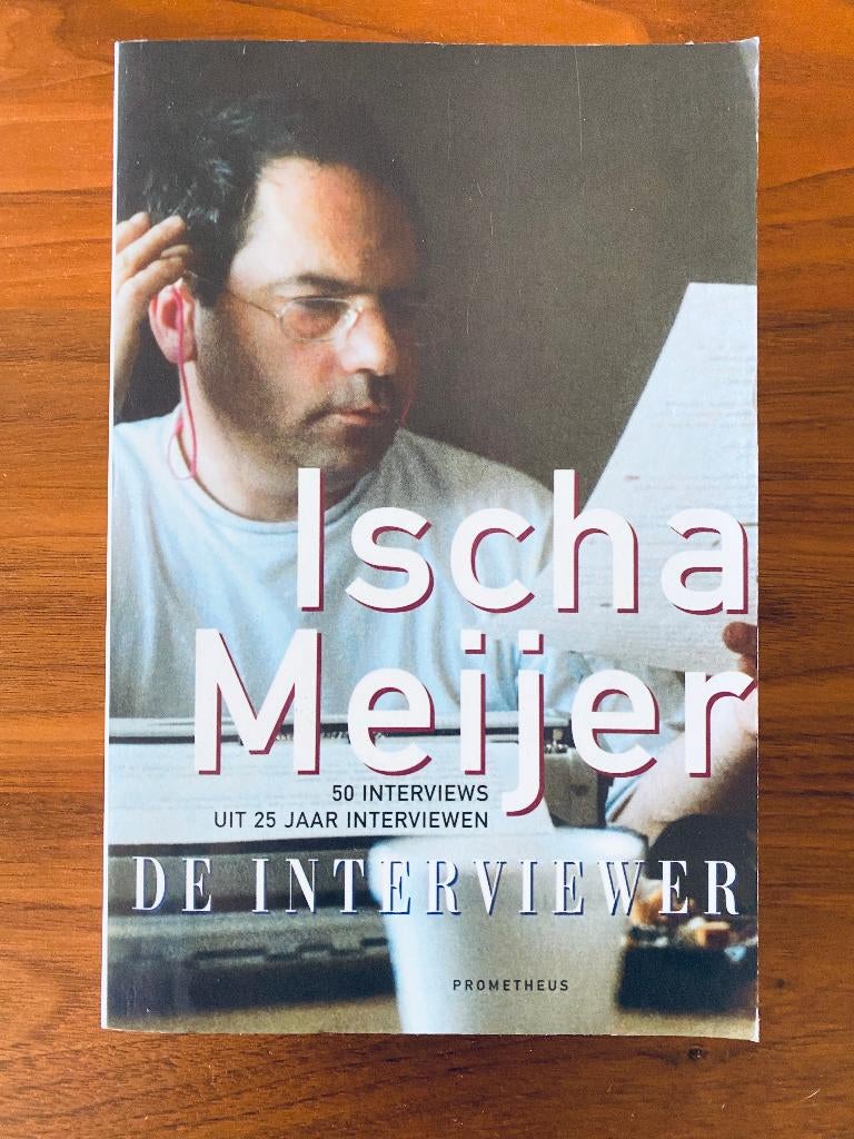 Ischa Meijer - De Interviewer, Ischa Meijer, Ophalen of Verzenden, Zo goed als nieuw, Eén auteur