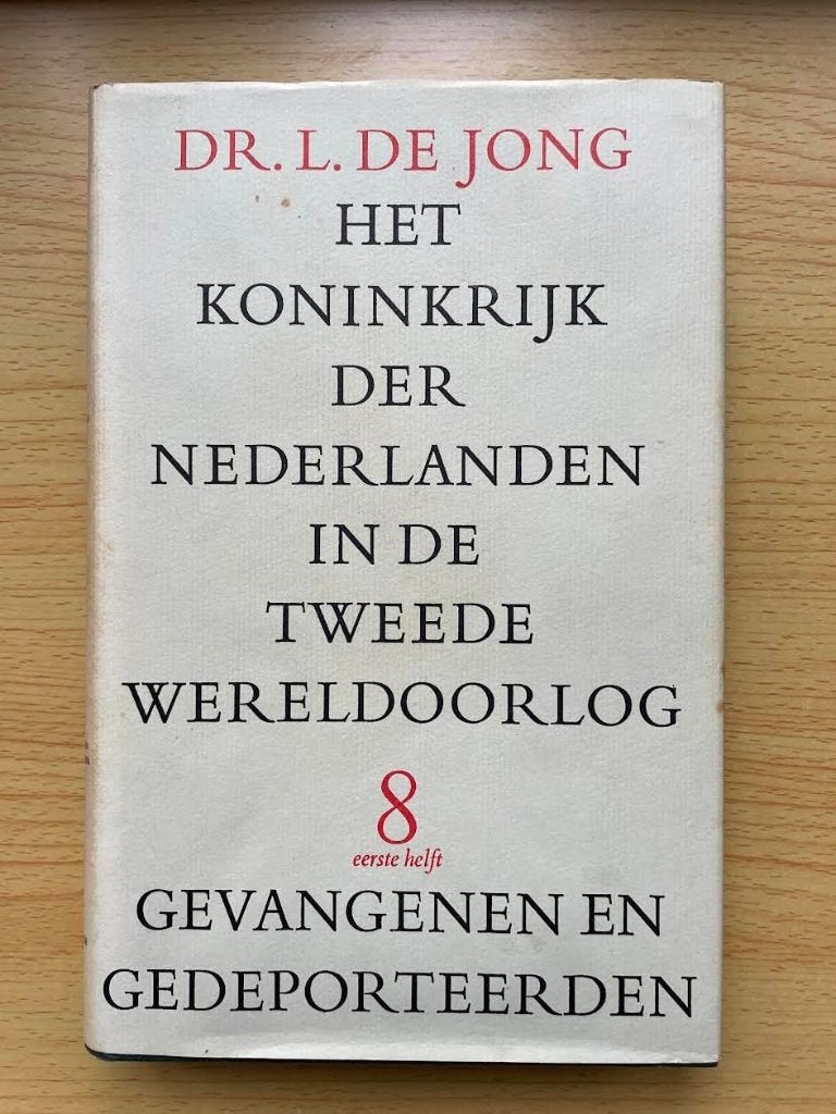 Het Koninkrijk der Nederlanden in WO II, VIII, Gevangenen, Ophalen of Verzenden, Gelezen, L. de Jong