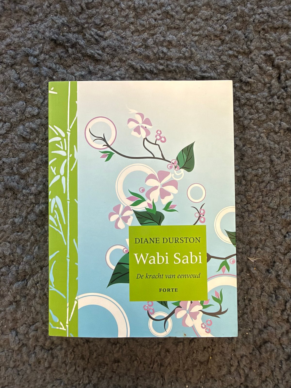 Wabi Sabi: De kracht van eenvoud - Diane Durston, Ophalen of Verzenden, Zo goed als nieuw