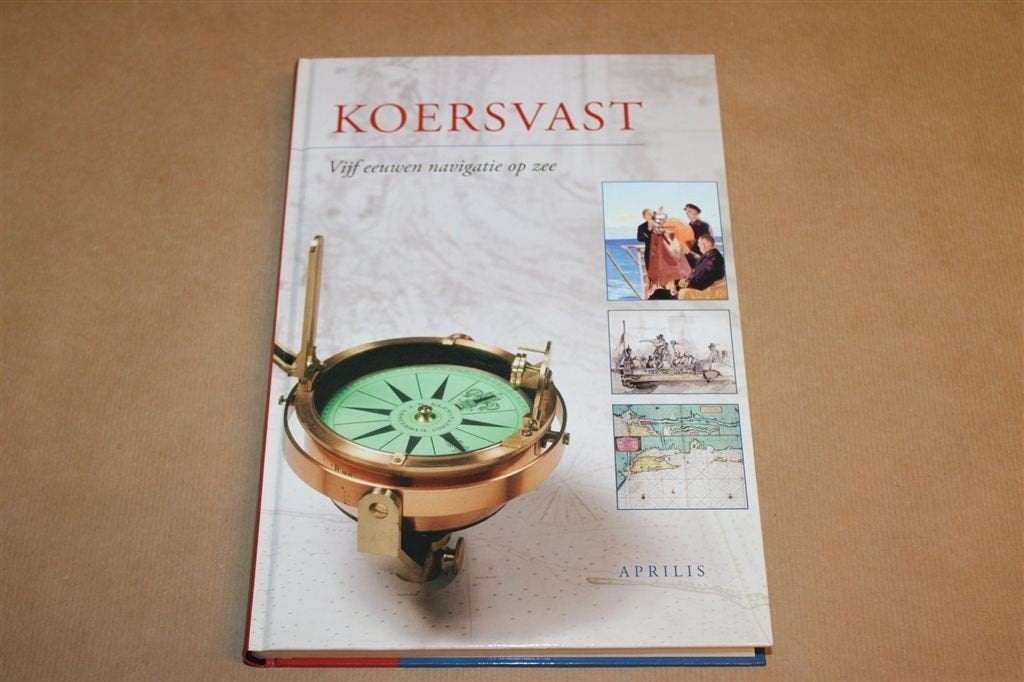 Koersvast — 5 Eeuwen Navigatie op Zee, Scheepvaartmuseum, -, Kaart, Foto of Prent, -, Ophalen of Verzenden