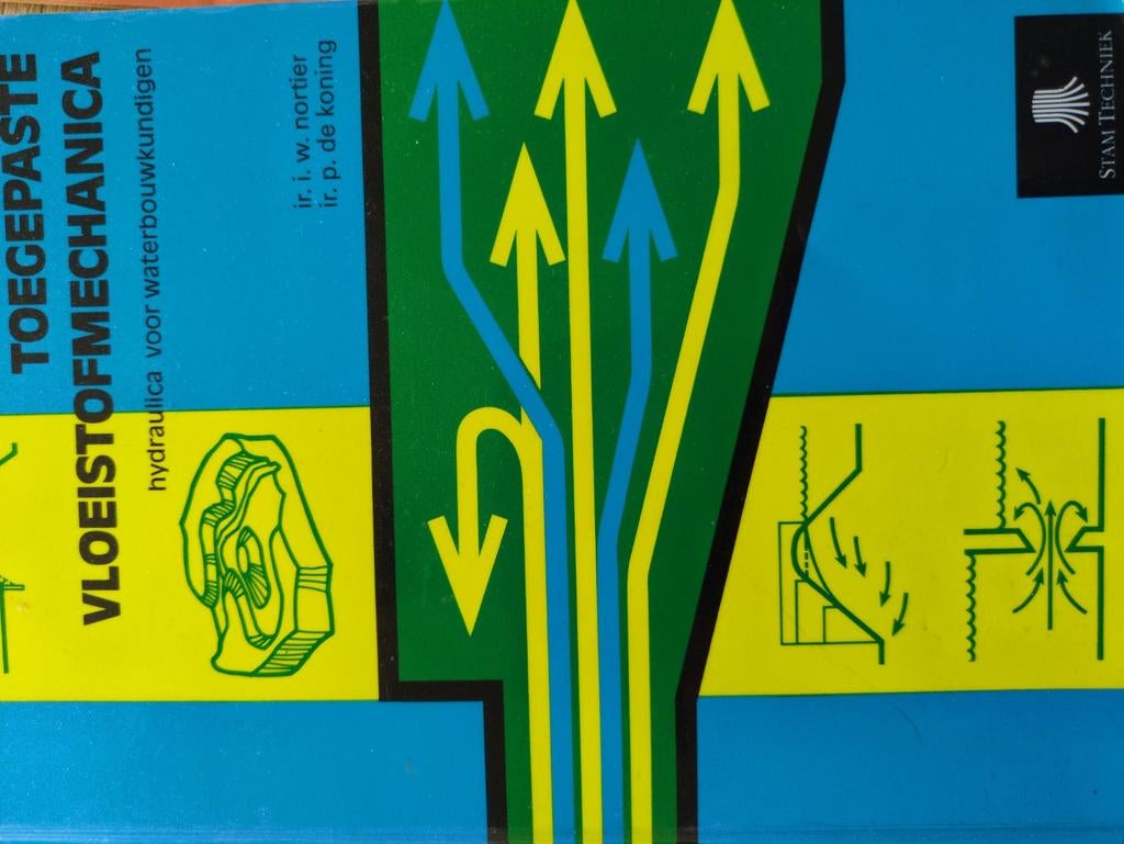 Toegepaste Vloeistofmechanica - Hydraulica voor waterbouw, Boeken, Techniek, Ophalen of Verzenden, Zo goed als nieuw, Bouwkunde