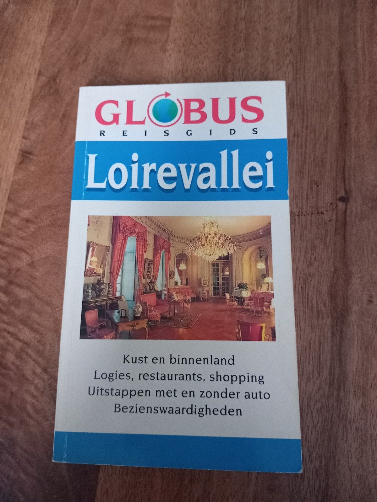 Globus Reisgids Loirevallei, Boeken, Reisgidsen, Ophalen of Verzenden