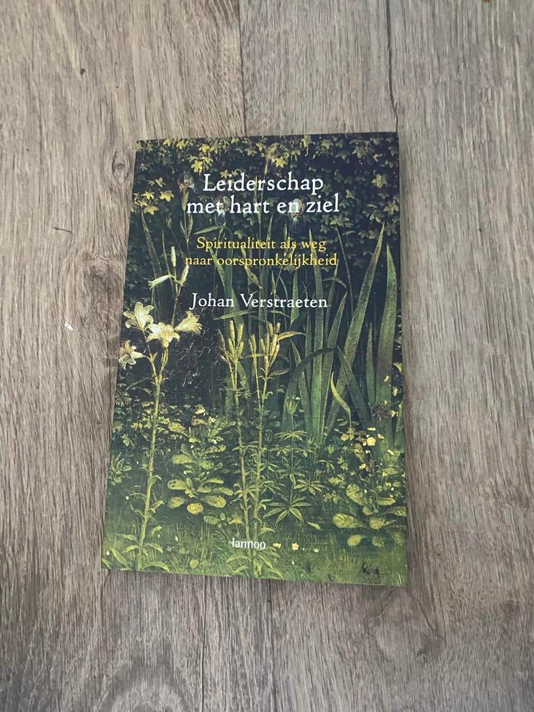 Leiderschap met hart en ziel - Johan Verstraeten, Ophalen of Verzenden, Gelezen, Spiritualiteit algemeen, Achtergrond en Informatie