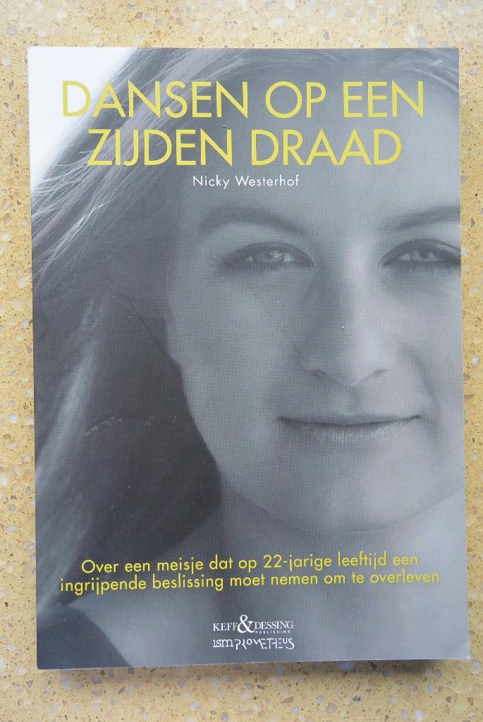 Dansen op een zijden draad Nicky Westerhof Erfelijk borstgen, Ophalen of Verzenden, Gelezen, Nicky Westerhof