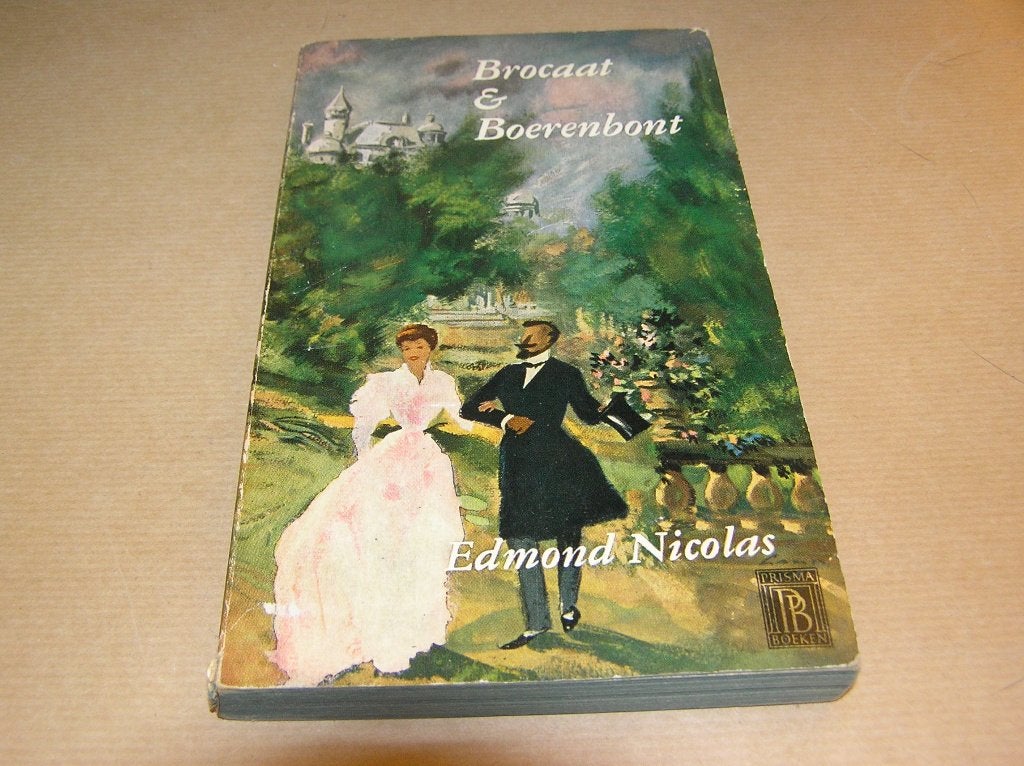 Brocaat en Boerenbont- Edmond Nicolas, Ophalen of Verzenden, Gelezen, Edmond Nicolas, Europa overig