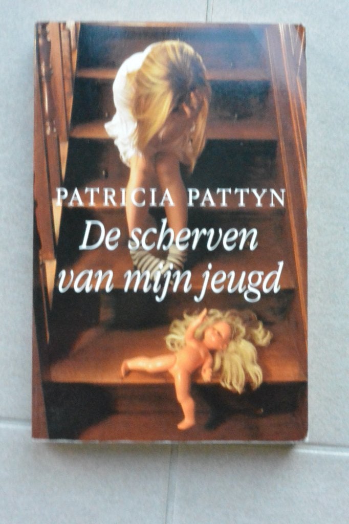 De scherven van mijn jeugd. Patricia Pattijn., Ophalen of Verzenden, Zo goed als nieuw, Patricia Pattijn