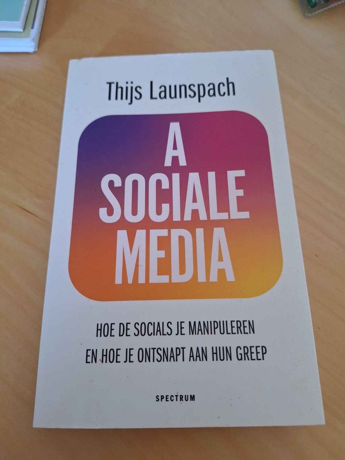 A Sociale Media - Thijs Launspach (Boek), Boeken, Ophalen of Verzenden, Zo goed als nieuw, Thijs Launspach, Nederland