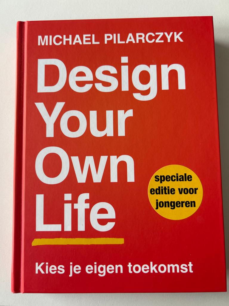 Design Your Own Life - Kies je eigen toekomst, Boeken, Ophalen of Verzenden, Nieuw, Non-fictie