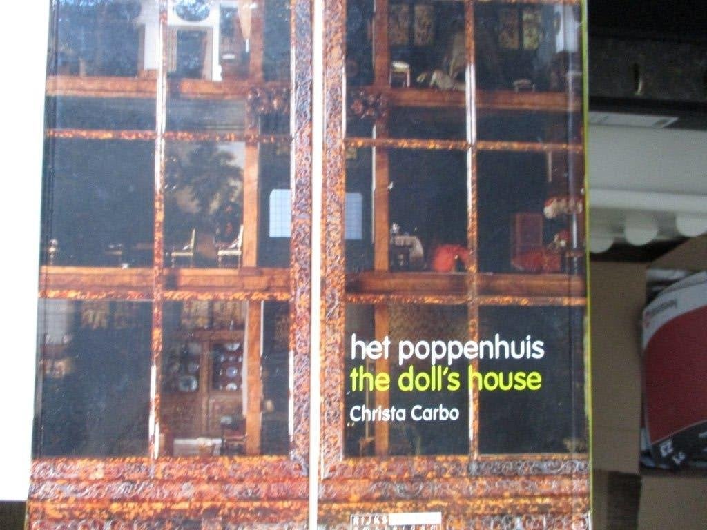 Het Poppenhuis. Christa Carbo.  Rijksmuseum., Ophalen, Zo goed als nieuw, Overige onderwerpen