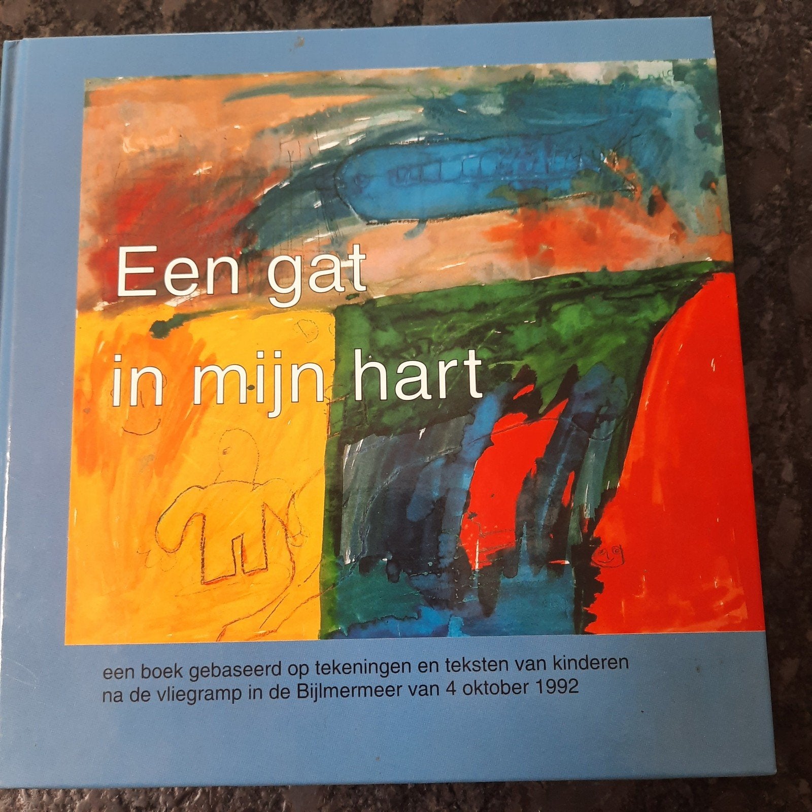 Een gat in mijn hart - Kinderboek Bijlmerramp, Ophalen, Zo goed als nieuw, Kinderen van de Bijlmer, Non-fictie