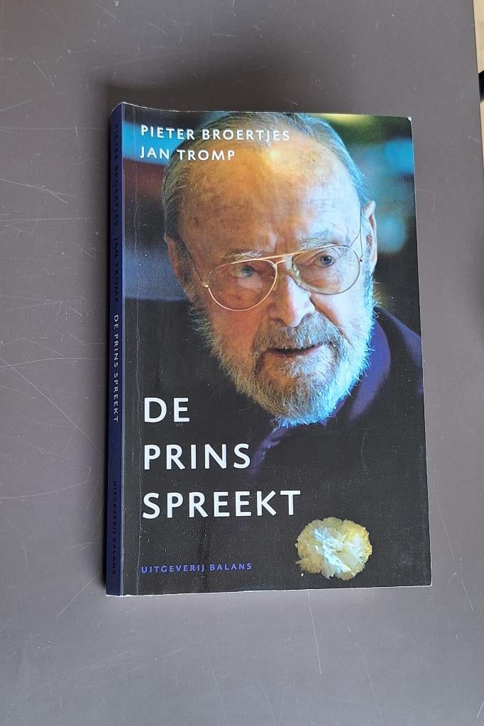 De prins spreekt - Pieter Broertjes , Jan Tromp, Ophalen of Verzenden, Gebruikt, Nederland, Tijdschrift of Boek