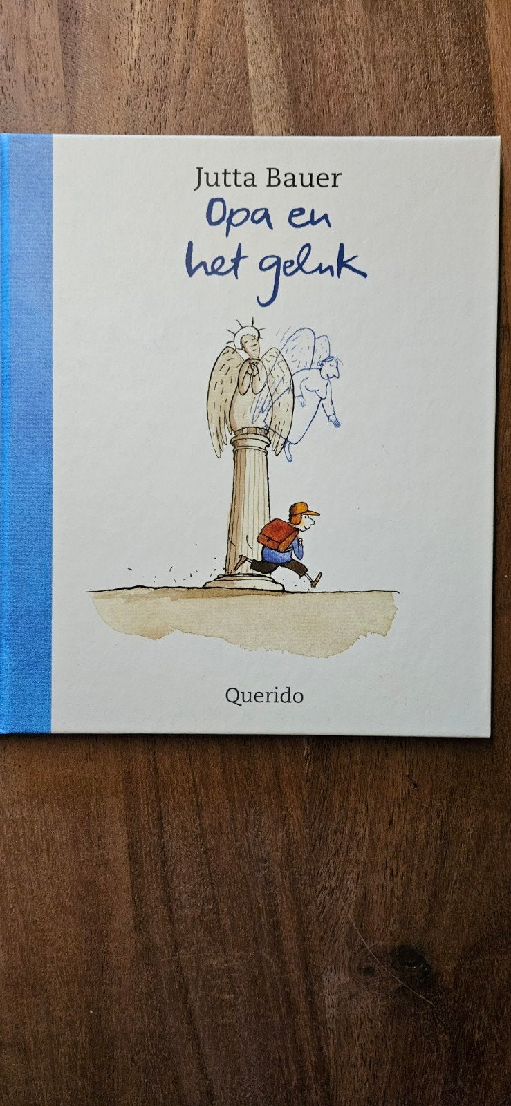 jutta Bauer Opa en het geluk, Boeken, Ophalen of Verzenden, Zo goed als nieuw, Fictie algemeen