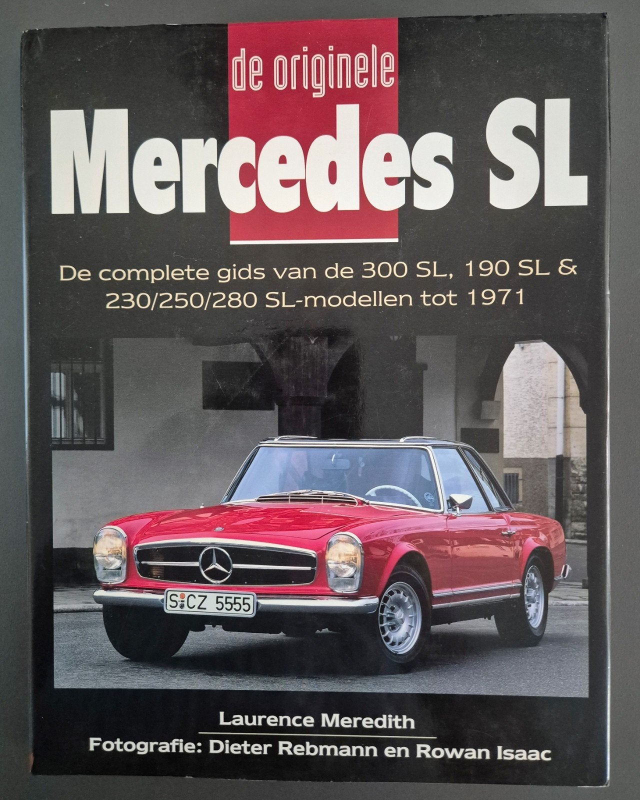 Mercedes SL / De originele - Laurence Meredith (Ned.), Ophalen of Verzenden, Gelezen, Mercedes, Laurence Meredith