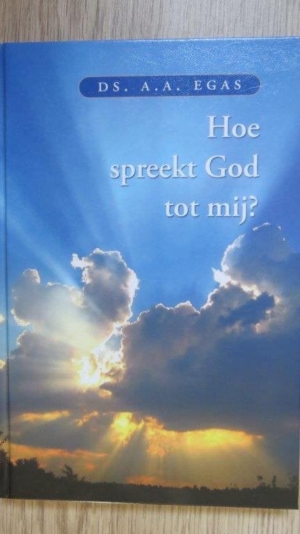 Boek Ds. A.A. Egas: Hoe speekt God tot mij?, Ophalen of Verzenden