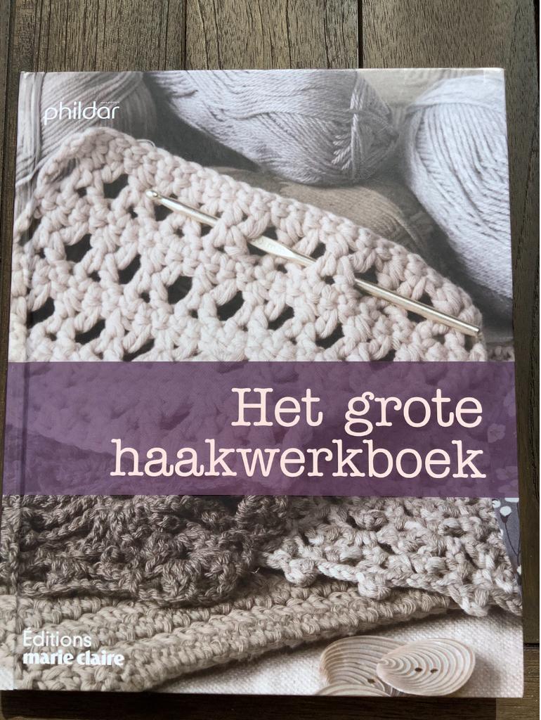 HET GROTE HAAKWERKBOEK hardcover., Boeken, Ophalen of Verzenden, Zo goed als nieuw, Breien en Haken