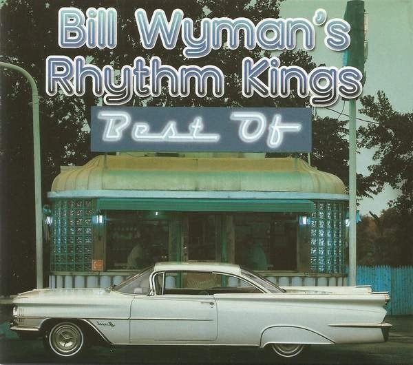 Bill Wyman's Rhythm Kings – The Best Of, Verzenden, Zo goed als nieuw, Poprock