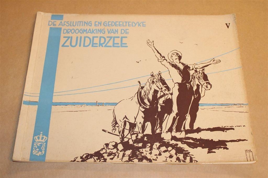 5e Album Afsluiting Zuiderzee [1932] — Antiek, Boeken, Ophalen of Verzenden, Gelezen