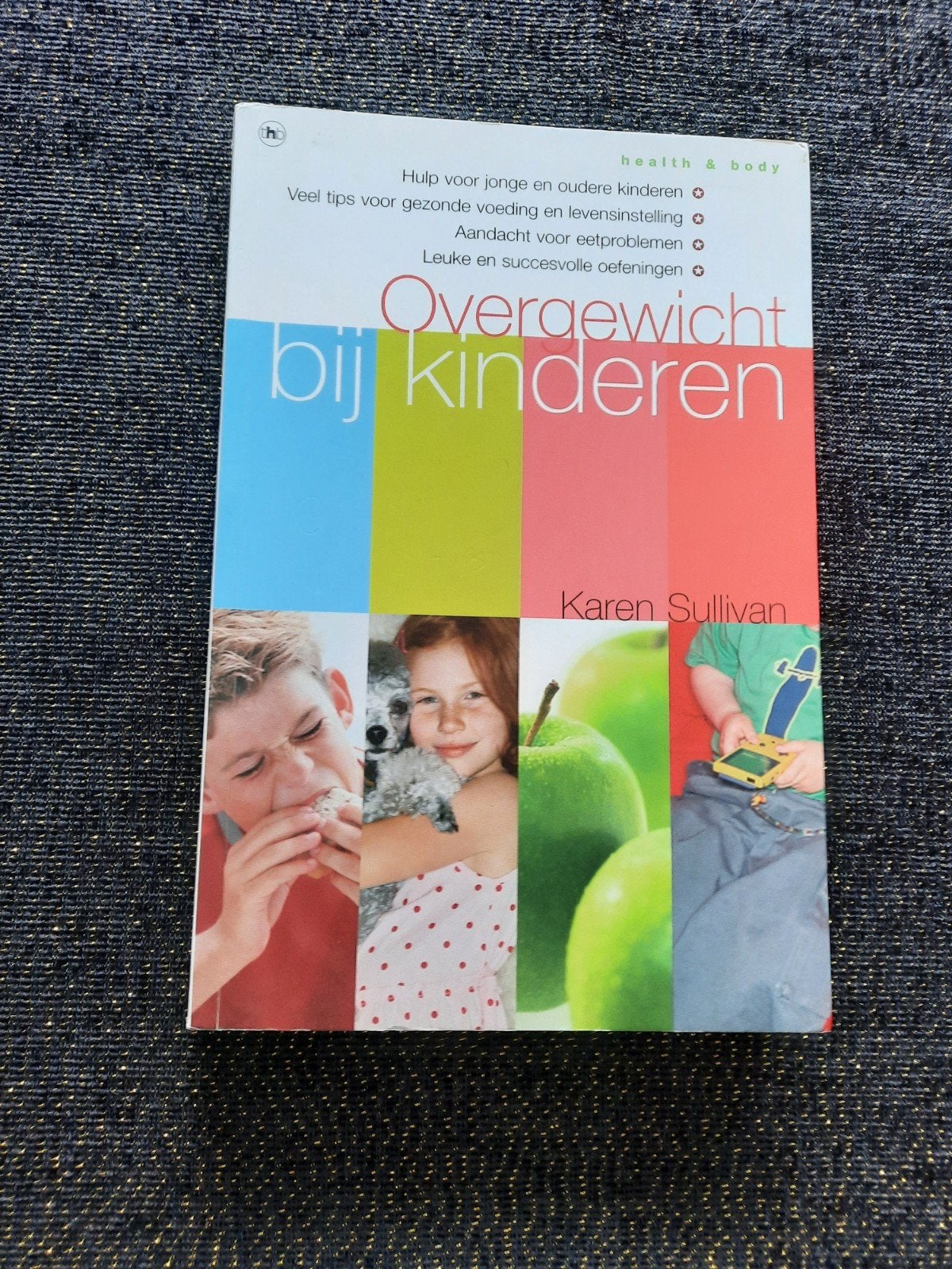 K. Sullivan - Overgewicht bij kinderen, Opvoeding 6 tot 10 jaar, K. Sullivan, Ophalen of Verzenden, Zo goed als nieuw