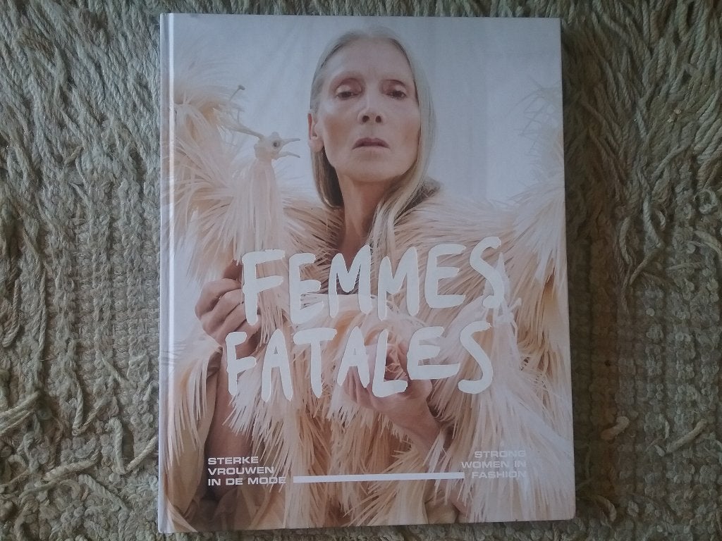 Femmes Fatales, sterke vrouwen in de mode (2018; Gem Museum), Ophalen of Verzenden, Zo goed als nieuw, Overige onderwerpen