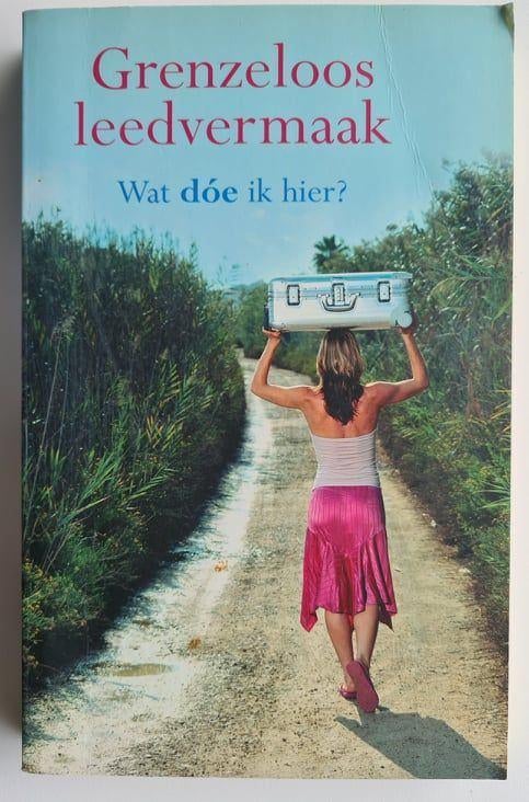 Grenzeloos leedvermaak - Wat doe ik hier - Dan Hiscocks, Ophalen of Verzenden, Gelezen, Europa