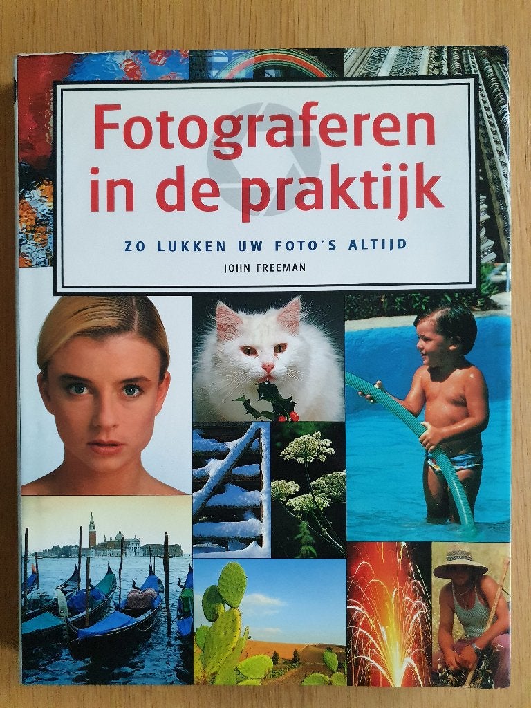 Fotograferen in de praktijk, Boeken, Ophalen of Verzenden, Zo goed als nieuw, Fotograferen en Filmen