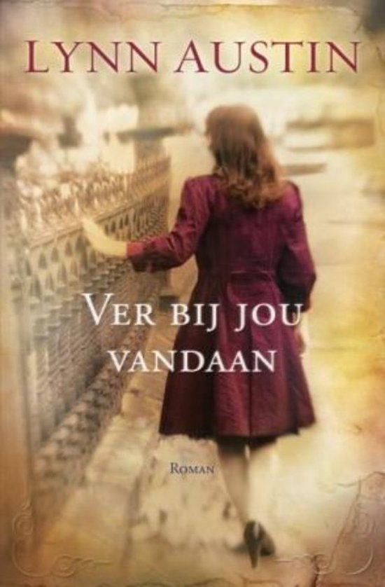 Historische roman "Ver bij jou vandaan" van Lynn Austin., Ophalen of Verzenden, Zo goed als nieuw, Lynn Austin