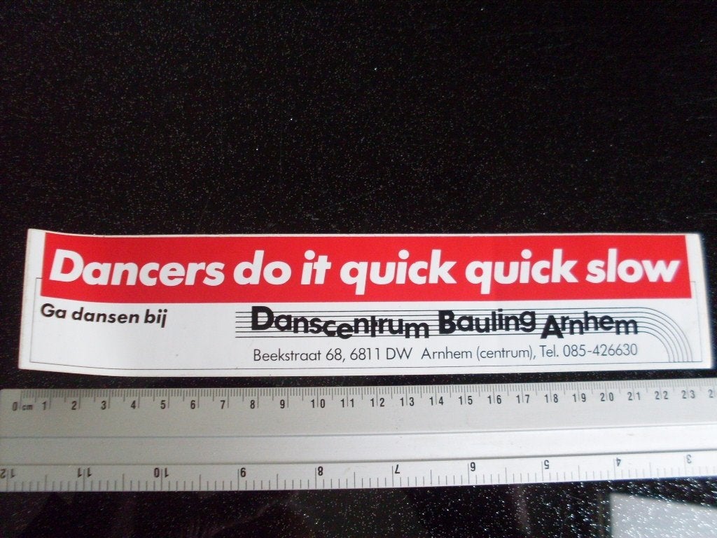 sticker danscentrum Bauling arnhem do it quick quick slow, Verzenden, Zo goed als nieuw, Bedrijf of Vereniging