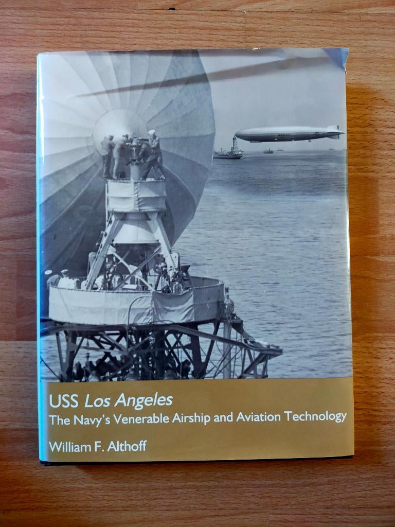 USS Los Angeles - The Navy's Venerable Airship and Aviation, Ophalen of Verzenden, Zo goed als nieuw, 1945 tot heden, Overige onderwerpen