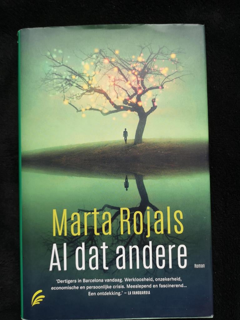 Marta Rojals, Al dat andere, Ophalen of Verzenden, Zo goed als nieuw